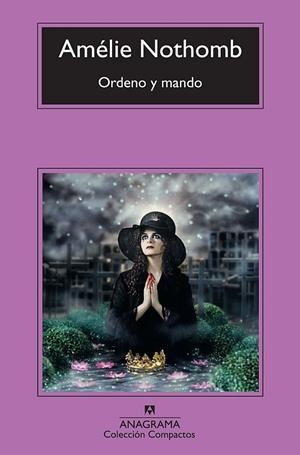 Ordeno y mando | 9788433976604 | Nothomb, Amélie