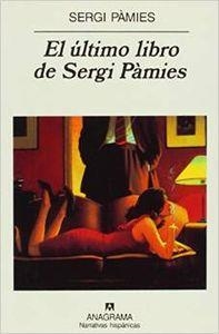 El último libro de Sergi Pàmies | 9788433924889 | Pàmies, Sergi