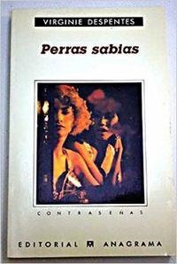 Perras Sabias | 9788433923752 | Despentes, Virgine