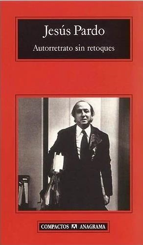 Autorretrato sin retoques | 9788433968234 | Pardo, Jesús