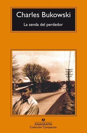 La senda del perdedor | 9788433914699 | Bukowski, Charles