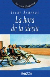 LA HORA DE LA SIESTA | 9788489672826 | Jiménez López-Navarro, Irene