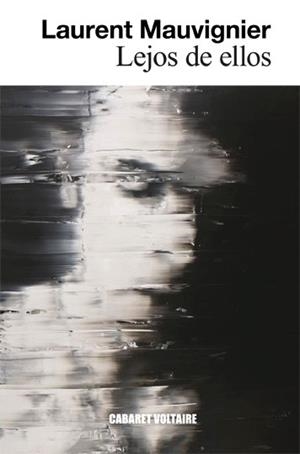 Lejos de ellos | 9788494218538 | Mauvignier, Laurent