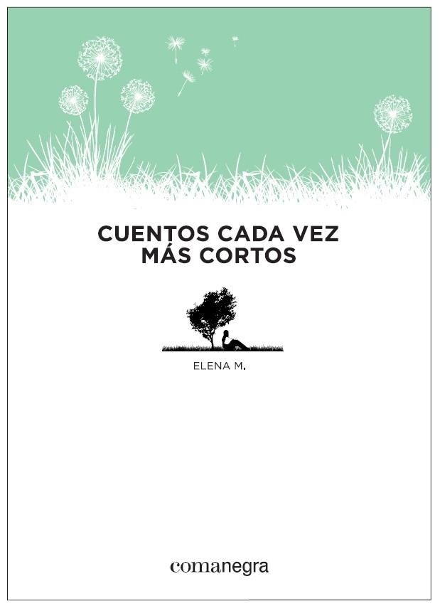 Cuentos cada vez más cortos | 9788415097853 | Martínez Blasco, Elena