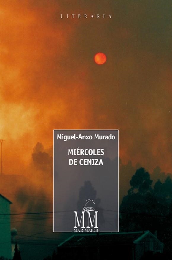 Miércoles de ceniza | 9788498657302 | Murado, Miguel Anxo