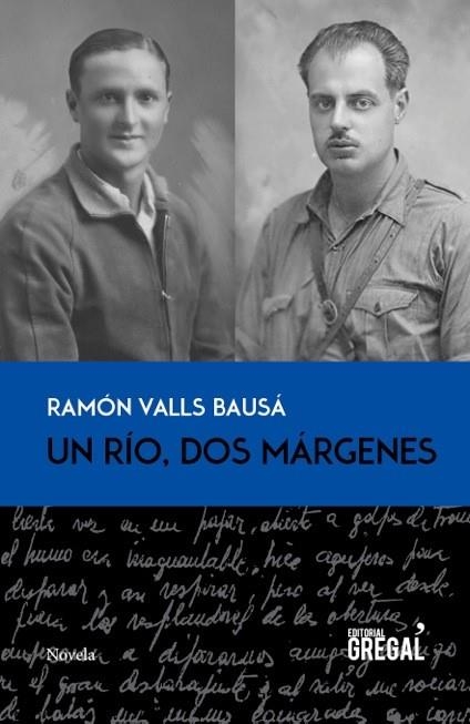 Un río, dos márgenes | 9788494319617 | Valls, Ramon