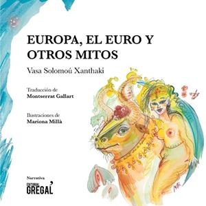 Europa, el Euro y otros mitos | 9788494564888 | Solomoú Xanthaki, Vasa