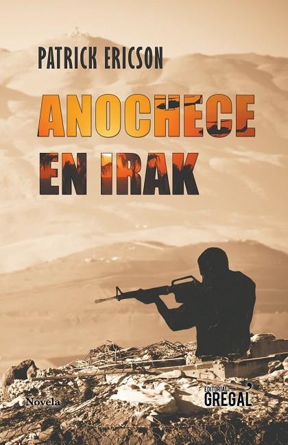 Anochece en Irak | 9788494649066 | Fernández-Luna Martínez, José María