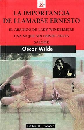 Z La importancia de llamarse Ernesto | 9788426118752 | Wilde, Oscar