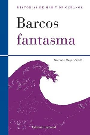 Barcos fantasma | 9788426139498 | Meyer-Sable, Nathalie