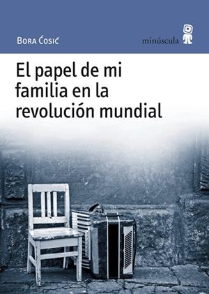 El papel de mi familia en la revolución mundial | 9788495587527 | ?osi?, Bora