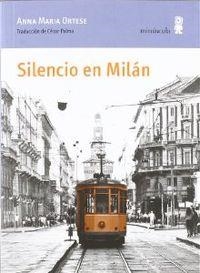 Silencio en Milán | 9788495587879 | Ortese, Anna Maria