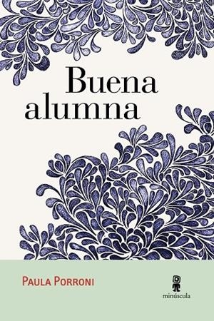 Buena alumna | 9788494534836 | Porroni, Paula