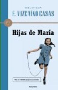 Hijas de María | 9788408026822 | Vizcaíno Casas, Fernando