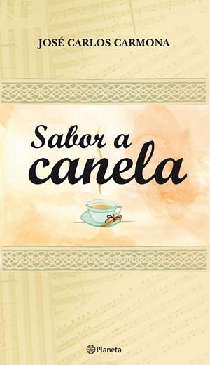 Sabor a canela | 9788408090021 | Carmona, José Carlos
