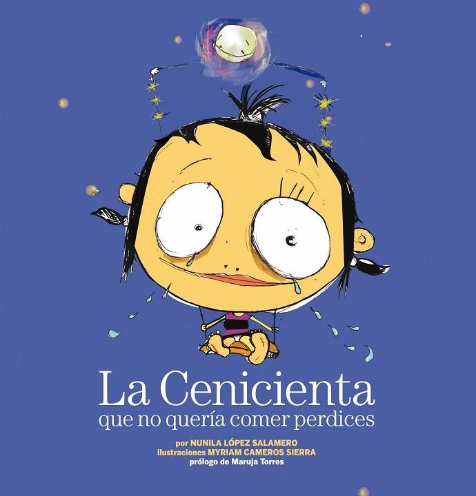 La Cenicienta que no quería comer perdices | 9788408088646 | Nunila López Salamero / Myriam Cameros Sierra