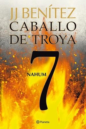 Nahum. Caballo de Troya 7 | 9788408108108 | Benítez, J. J.