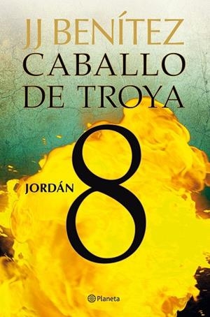 Jordán. Caballo de Troya 8 | 9788408108115 | Benítez, J. J.