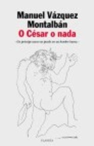 O César o nada | 9788408025054 | Vázquez Montalbán, Manuel