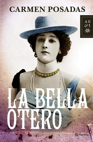 La Bella Otero | 9788408100386 | Posadas, Carmen