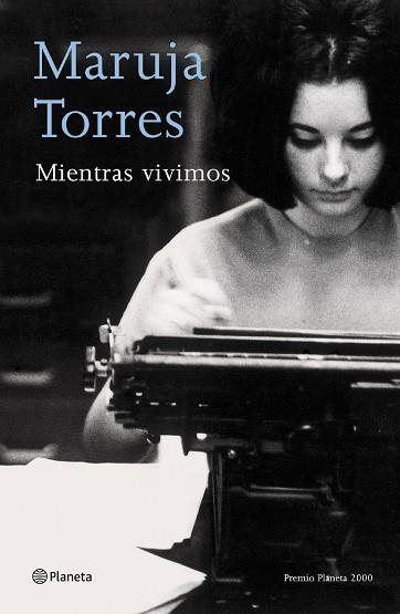 Mientras vivimos | 9788408058243 | Torres, Maruja