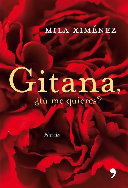 Gitana, ¿tú me quieres? | 9788484606505 | Ximénez, Mila