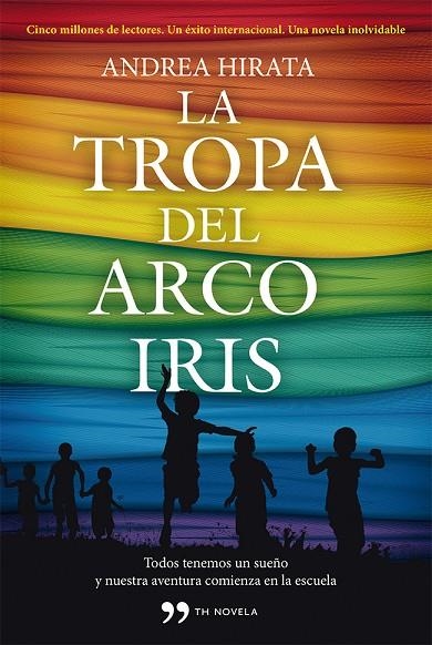 La tropa del arcoíris | 9788499982434 | Hirata, Andrea