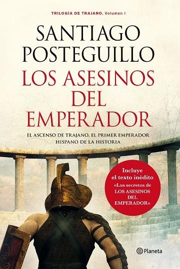 Los asesinos del emperador (rústica) | 9788408013242 | Posteguillo, Santiago