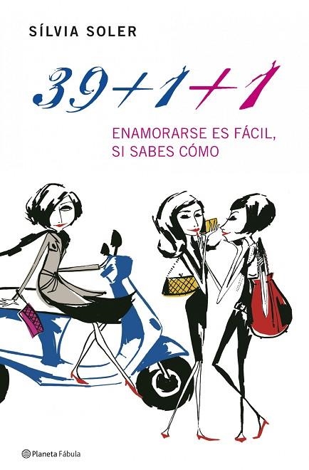 39+1+1. Es fácil enamorarse si sabes cómo | 9788408071013 | Soler, Sílvia