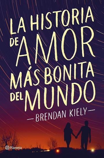 La historia de amor más bonita del mundo | 9788408172369 | Kiely, Brendan