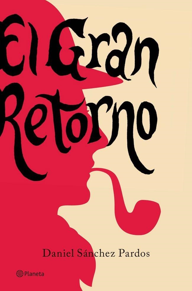 El Gran Retorno | 9788408115380 | Sánchez Pardos, Daniel