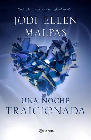 Una noche. Traicionada | 9788408133070 | Malpas, Jodi Ellen
