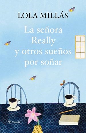 La señora Really y otros sueños por soñar | 9788408093305 | Millás, Lola
