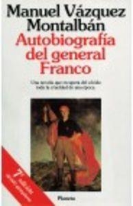 Autobiografía del general Franco | 9788408001492 | Vázquez Montalbán, Manuel
