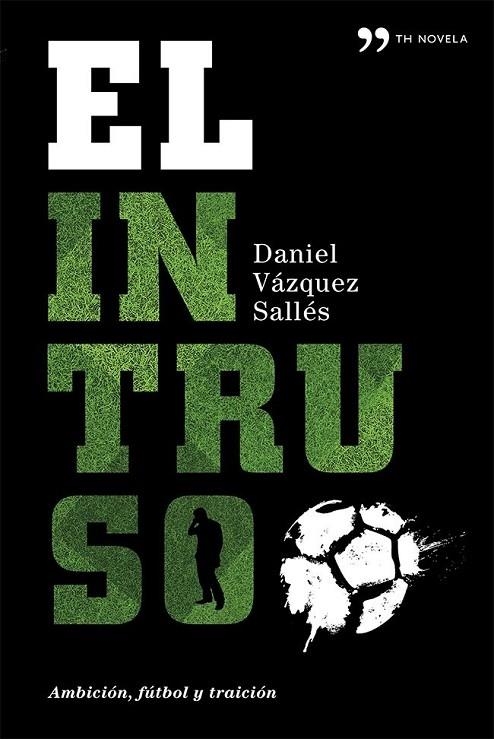 El intruso | 9788499982809 | Vázquez Sallés, Daniel