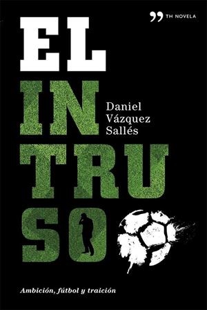 El intruso | 9788499982809 | Vázquez Sallés, Daniel