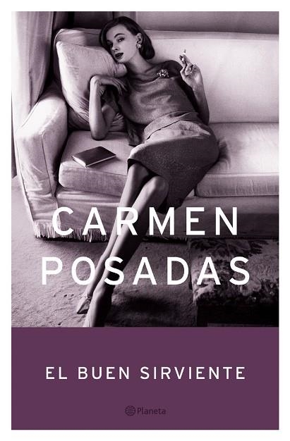 El buen sirviente | 9788408049487 | Posadas, Carmen