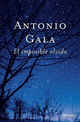 El imposible olvido | 9788408047483 | Gala, Antonio