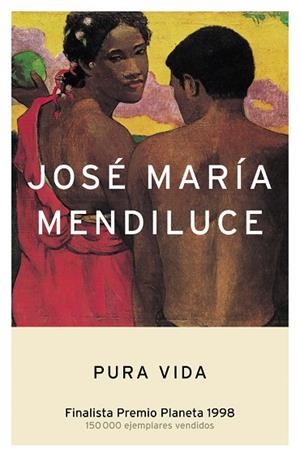 Pura vida | 9788408047971 | Mendiluce, José María