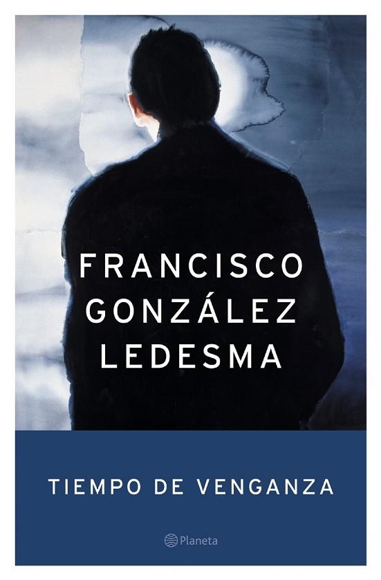 Tiempo de venganza | 9788408053262 | González Ledesma, Francisco