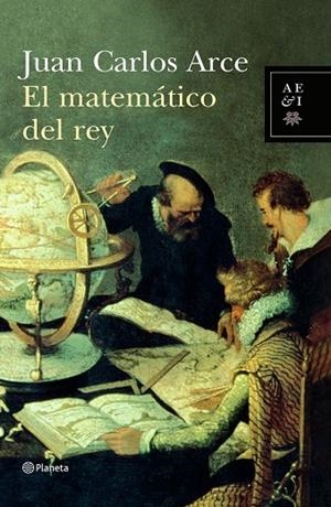 El matemático del rey | 9788408067351 | Arce, Juan Carlos
