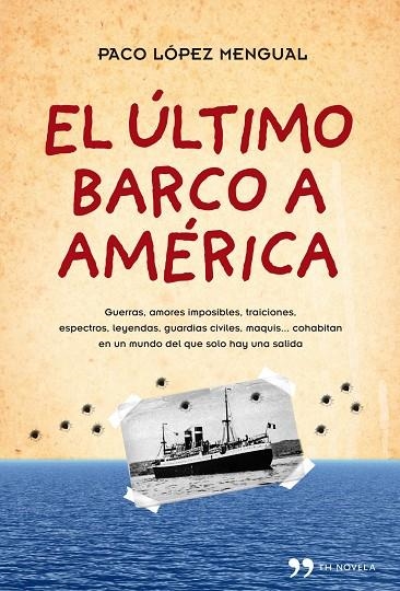 El último barco a América | 9788484609490 | López Mengual, Paco