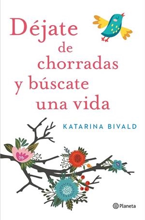 Déjate de chorradas y búscate una vida | 9788408151470 | Bivald, Katarina