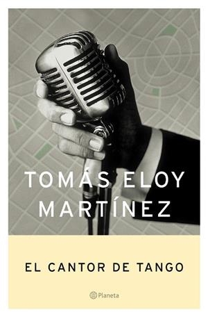 El cantor de tangos | 9788408052999 | Martínez, Tomás Eloy