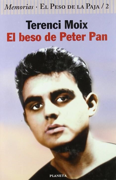 El  beso de Peter Pan | 9788408024569 | Moix, Terenci