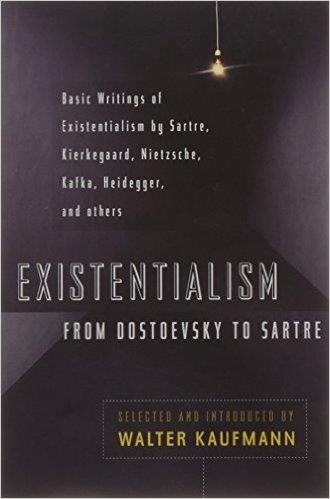 EXISTENTIALISM FROM DOSTOEVSKY TO SARTRE | 9780452009301 | WALTER KAUFMANN