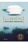 Mis ovnis favoritos | 9788408038764 | Benítez, J. J.