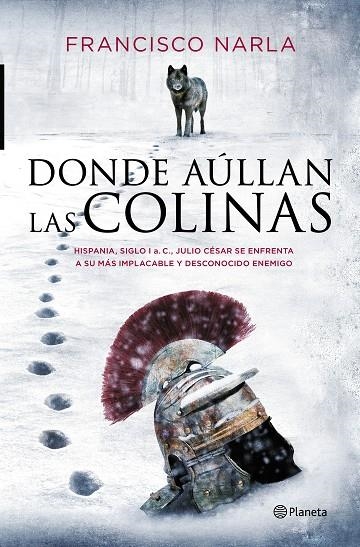 Donde aúllan las colinas | 9788408141013 | Narla, Francisco