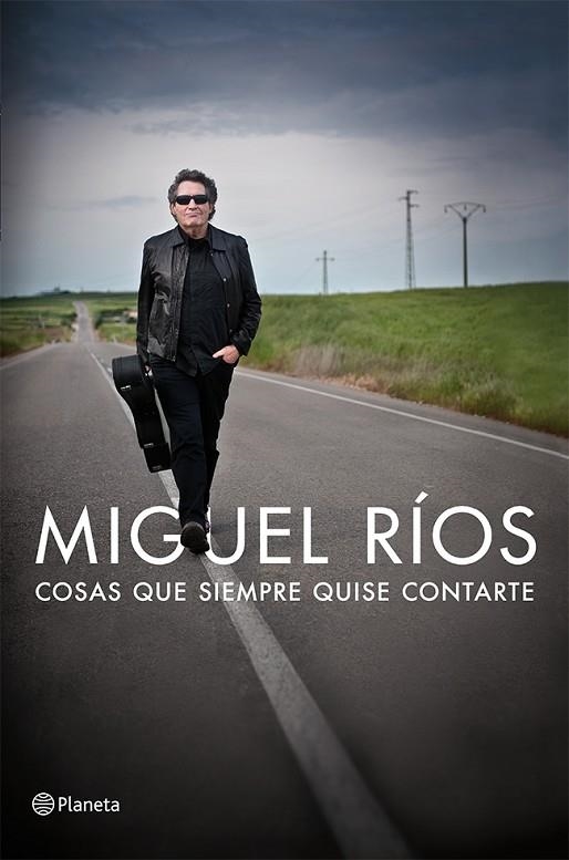 Cosas que siempre quise contarte | 9788408112280 | Ríos, Miguel