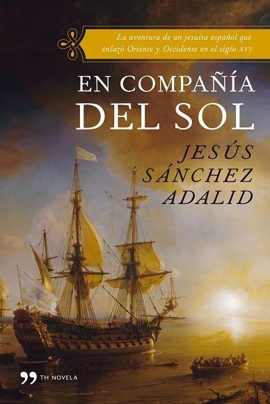 En compañía del sol | 9788484608790 | Sánchez Adalid, Jesús